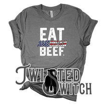 Load image into Gallery viewer, &#39;Eat American Beef - Patriotic White&#39;- Multiple Colors!
