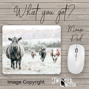 'What you got?' Mouse Pad