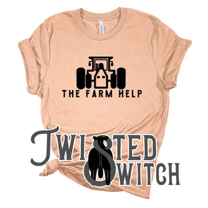 'The Farm Help'- Multiple Colors!